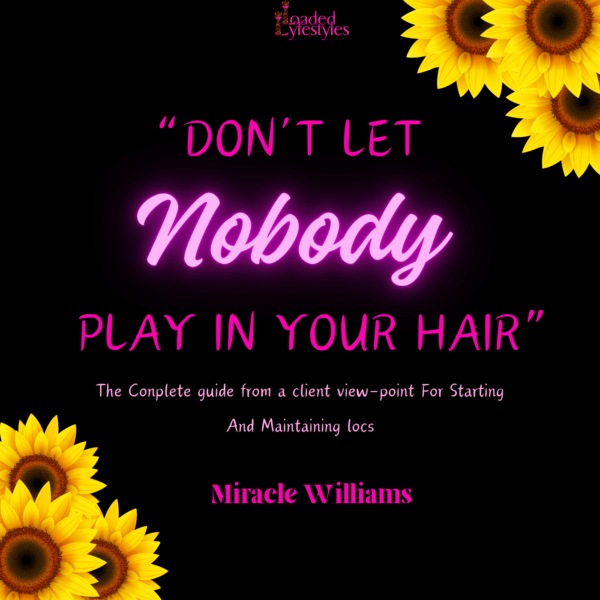 DON'T LET Nobody PLAY IN YOUR HAIR - Image 2